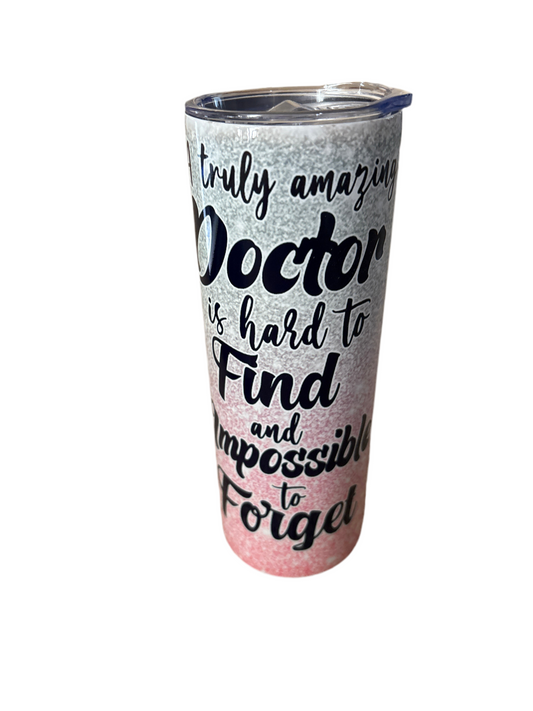 Good Doctor is impossible to forget 20oz tumbler